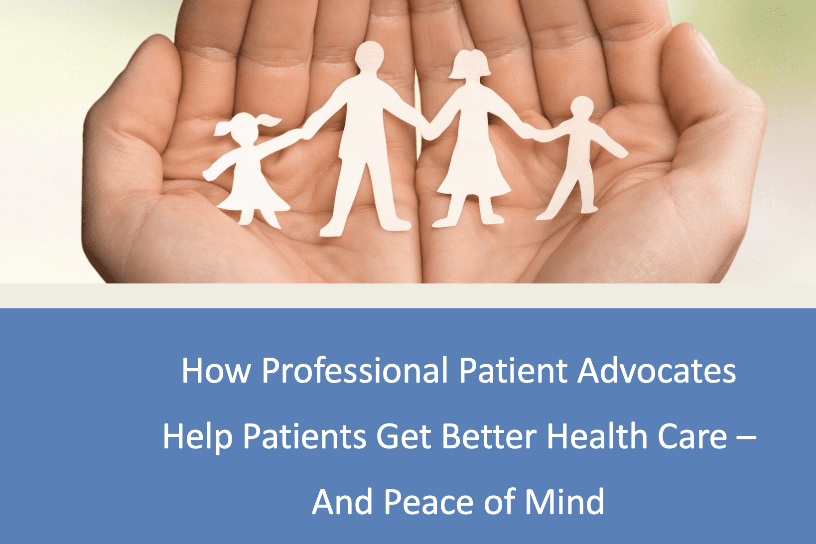 Role of a Patient Advocate